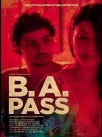 B A  PASS (2013) Hindi Proper HDRip x264 MP3 700MB