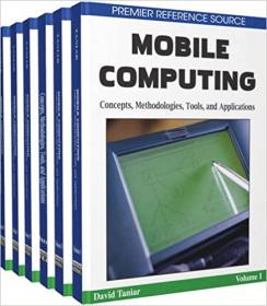 Mobile Computing - Concepts, Methodologies, Tools, and Applications