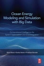 Ocean Energy Modeling and Simulation with Big Data - Computational Intelligence for System Optimization and Grid Integration