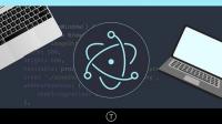 Udemy - Electron From Scratch - Build Desktop Apps With JavaScript