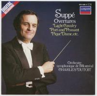 Suppe - Overtures, Light Cavalry, Poet Peasant, Pique Dame & ors - Montreal Symphony Orchestra - Charles Dutoit