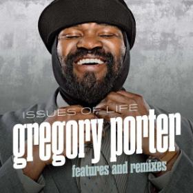 Gregory Porter - Issues of Life Features and Remixes (2014) Flac