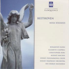 Beethoven - Missa Solemnis - The Sydney Symphony Orchestra, Sydney Philharmonia Choir, Sir Charles Mackerras