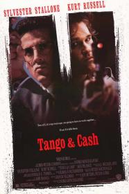 Tango and Cash (1989) [Sylvester Stallone] 1080p H264 DolbyD 5.1 & nickarad