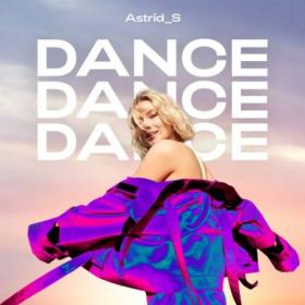 Astrid S – Dance Dance Dance Pop~ Single~(2020) [320]  kbps Beats⭐