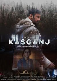Kasganj (2019) [Hindi - 1080p HDRip - x264 - 1.2GB - Esubs]