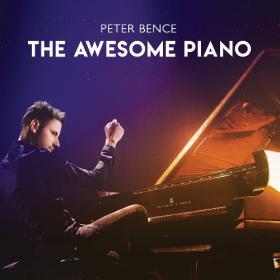 Péter Bence - The Awesome Piano (2020) [FLAC]