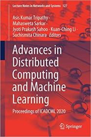 Advances in Distributed Computing and Machine Learning - Proceedings of ICADCML 2020 (Lecture Notes in Networks and Syste