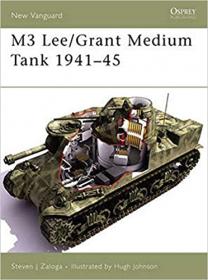 M3 Lee - Grant Medium Tank 1941 - 45