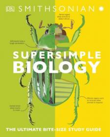SuperSimple Biology - The Ultimate Bitesize Study Guide (Supersimple)