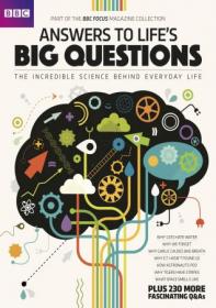 BBC Science Focus Magazine Specials - Answers To Life's Big Questions 2020