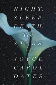 Joyce Carol Oates-Night  Sleep  Death  The Stars EPUB
