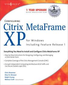 Configuring Citrix MetaFrame XP for Windows Including Feature Release 1