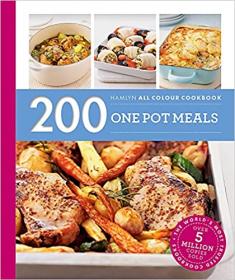 Hamlyn All Colour Cookbook - 200 One Pot Meals