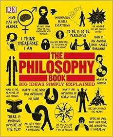 The Philosophy Book - Big Ideas Simply Explained [True PDF]