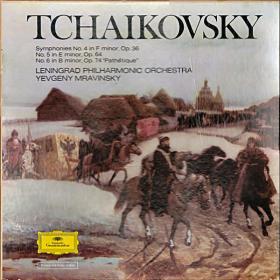 Tchaikovsky - Symphony No 4 Op 36; No 5 Op  64; No 6 Op 74 - Leningrad Philharmonic Orchestra, Yevgeny Mravinsky Vinyl 1974