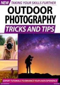 Outdoor Photography tricks and tips - 2nd Edition 2020