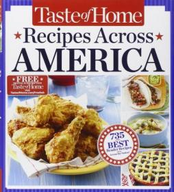 Taste of Home Recipes Across America - 735 of the Best Recipes from Across the Nation (AZW3)