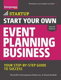 Start Your Own Event Planning Business - Your Step-By-Step Guide to Success (True PDF)