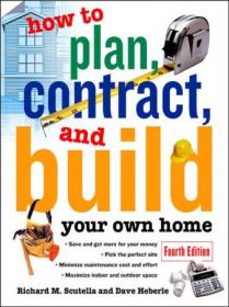 How to Plan, Contract and Build Your Own Home (True EPUB)