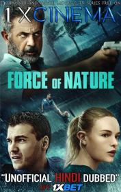 Force Of Nature 2020 720p BRRip Hindi Dub Dual-Audio x264-1XBET