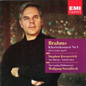 Brahms - Piano Concerto No  1, Two Songs, Op  91 - Wolfgang Sawallisch, Stephen Kovacevich, Ann Murray, Nobuko Imai