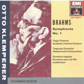 Brahms - Symphonie No  1  Tragic Overture  Academic Festival Overture - Philharmonia Orchestra, Otto Klemperer