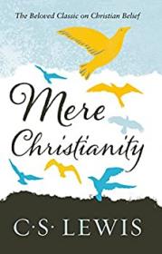 Mere Christianity_- C S Lewis