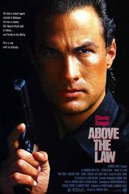 Above The Law (1988) [Steven Seagal] 1080p H264 DolbyD 5.1 & nickarad