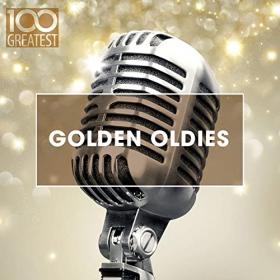 VA - 100 Greatest Golden Oldies (2020) Mp3 320kbps [PMEDIA] ⭐️