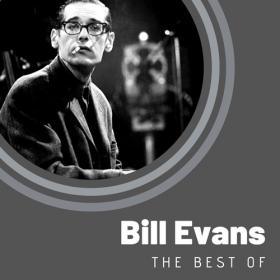 Bill Evans - The Best of Bill Evans (2020) Mp3 320kbps [PMEDIA] ⭐️