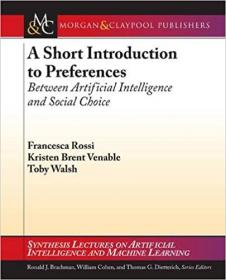 A Short Introduction to Preferences - Between AI and Social Choice