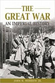 The Great War - An Imperial History