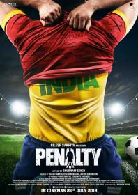 Penalty (2019)[Proper Hindi - HDRip - x264 - 400MB - ESubs]