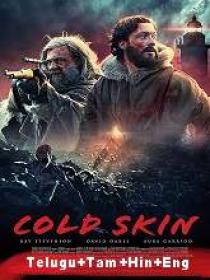 Cold Skin (2017) 720p Blu-Ray - [Telugu + Tamil + Eng] - 1GB - ESub