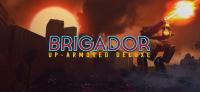 Brigador - Up-Armored Deluxe