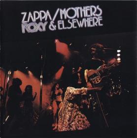 (1974) Frank Zappa - Roxy & Elsewhere [FLAC]
