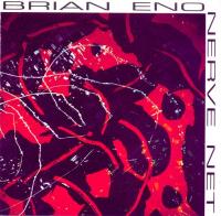 (1992) Brian Eno - Nerve Net [FLAC]