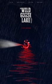 The Wild Goose Lake (2019)[720p HDRip - [Hindi (Fan Dub) + Eng] - x264 - 850MB]