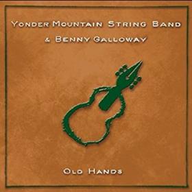 Yonder Mountain String Band - Old Hands 2003 [FLAC] (sq@TGx)