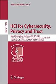 HCI for Cybersecurity, Privacy and Trust - Second International Conference, HCI-CPT 2020, Held as Part of the 22nd HCI In