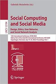 Social Computing and Social Media  Design, Ethics, User Behavior, and Social Network Analysis - 12th International Confer