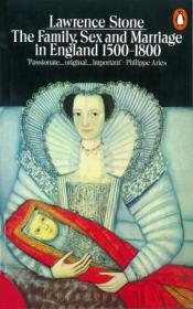 The Family, Sex and Marriage in England, 1500-1800