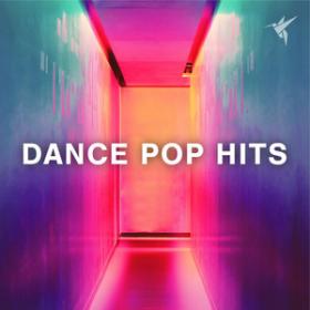 100 Tracks Dance Pop Hits Playlist Spotify  Mp3~ [320]  kbps Beats⭐