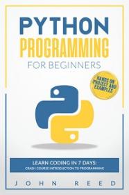 Python Programming for Beginners - Learn Coding in 7 Days