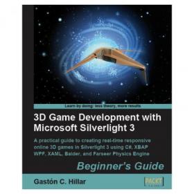 3D Game Development with Microsoft Silverlight - Beginner's Guide