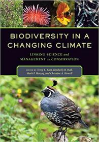 Biodiversity in a Changing Climate - Linking Science and Management in Conservation