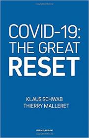 COVID-19 - The Great Reset