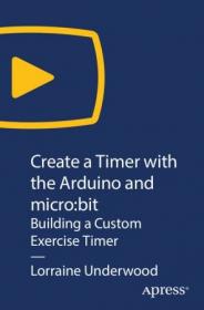 Create a Timer with the Arduino and micro - bit