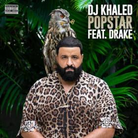 DJ Khaled  POPSTAR (feat  Drake) Rap Single~(2020) [320]  kbps Beats⭐